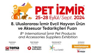 International Izmir Pet Products Exhibition will be held on September 2528 2024 at the Fair Izmir [upl. by Eiralam445]