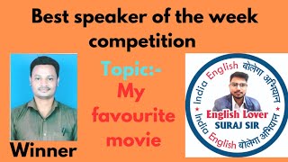 Best speaker of the week competition winner 🏆🏆 video India English bolega Abhiyan Live spoken Eng [upl. by Annitsirhc]