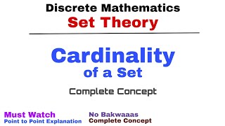 4 Cardinality of a Set  Complete Concept  Set Theory  Discrete Mathematics [upl. by Anwahsar383]