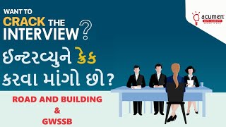 CRACK THE INTERVIEW  ROAD amp BUILDING  GWSSB  CLASS 2  GPSC  CIVIL ENGINEERING100 SELECTION [upl. by Etnud]