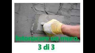 Intonacare un muro Video 3 di 3 [upl. by Ansev601]