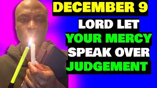 LORD LET YOUR MERCY SPEAK OVER JUDGMENT  HOUR OF DIVINE MERCY PRAYER [upl. by Oznofla]