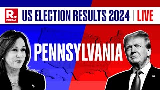 US Election Results 2024 LIVE Pennsylvania Presidential Election 2024 Results  US Election 2024 [upl. by Washington855]