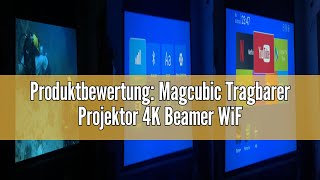 Produktbewertung Magcubic Tragbarer Projektor 4K Beamer WiFi6 und BT 50 mit Eingebaute Android OS [upl. by Nitsir198]