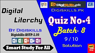 Digital Literacy Quiz 4 Batch 8  Digiskills DSTP20 Digital Literacy quiz 4 batch 8 Smart Study [upl. by Ahsitniuq]