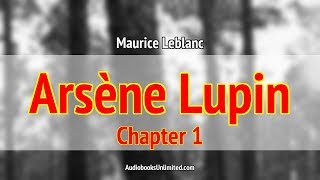 Adventures of Arsène Lupin Audiobook Chapter 1 with subtitles [upl. by Ano]