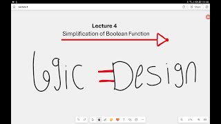 Logic design  lecture 4  Simplification of Boolean Function Ch3 [upl. by Uta]