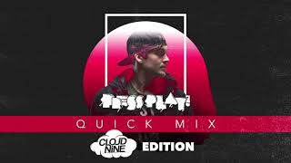 PRESS PLAY  QUICK MIX  CLOUD NINE EDITION [upl. by Waneta]