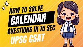 Solve quotCALENDARquot Qs in 15 Sec Trick  CSAT Series Part5 upsc [upl. by Gelb]