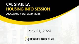 20242025 Cal State LA Housing Application Info Session [upl. by Mikeb]