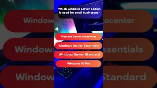 Which Windows Server edition is used for small businesses computerbasics quiz [upl. by Lu353]