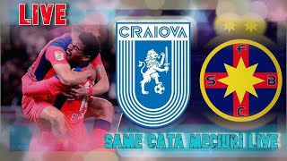 LIVE UNIVERSITATEA CRAIOVA  FCSB  STEAUA BUCURESTI   LIVE STREAM SUPERLIGA ROMANIEI [upl. by Batish462]