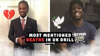 MOST MENTIONED DEATHS IN UK DRILL PART 3 [upl. by Wulfe]