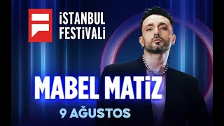 Mabel Matiz İstanbul Festivali Konseri 2024  Canlı Performans mabelmatiz istanbulfestivali [upl. by Ihsoyim]