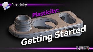 Getting Started with Plasticity for Beginners  V14 Update  UI and Modeling Overview [upl. by Eirrahs]