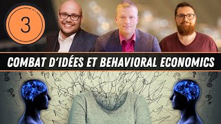 3  Combat didées et «Behavioral Economics» [upl. by Fontes]