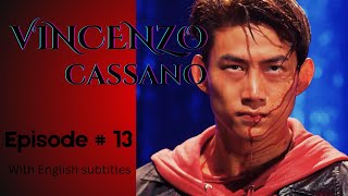 Vincenzo  Episode 13  Part 10  With English Subtitles vincenzo kdrama netflix kserieskorean [upl. by Oloap]