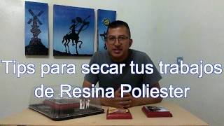 Curso de Resina Tips para secar tus trabajos de Resina Poliester [upl. by Sheff]