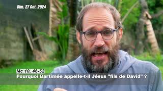 Pourquoi Bartimée appelletil Jésus quotfils de Davidquot [upl. by Lipson]