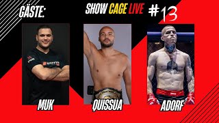 ShowCageLive 13  der MMA Talk mit Yigit Muk Emilio Quissua Maurice Adorf [upl. by Ahsekim]