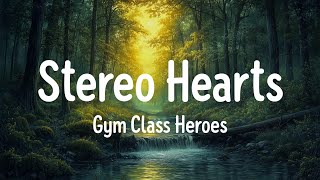 Gym Class Heroes  Stereo Hearts Lyrics Justin Bieber ft Ludacris RAD [upl. by Aloivaf]