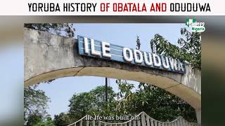 Yoruba History of Obatala and Oduduwa [upl. by Lotson543]