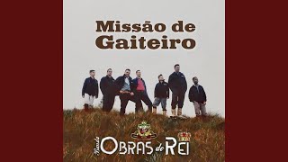 Missão de Gaiteiro [upl. by Guise574]