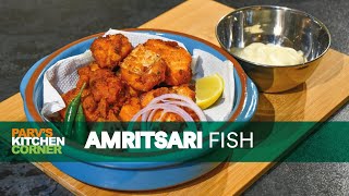 How to make Amritsari Fish  Fish Pakora [upl. by Aicercal21]