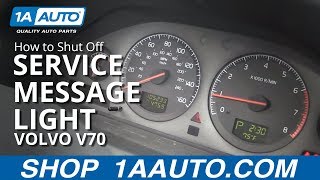 How To Shut Off Service Reminder Message Light 9907 Volvo V70 [upl. by Annaej]