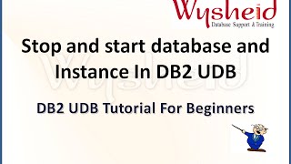 Steps for starting and stopping Db2 instances and databases  how to startup Db2 database [upl. by Sigrid]