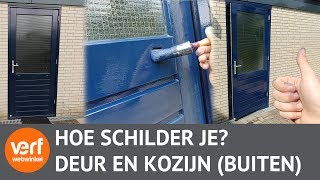 Schilderen van een Buitendeur met Kozijn [upl. by Ayanad]