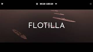 Roblox Dead Ahead Flotilla Gamemode Cutscene [upl. by Eiliak]