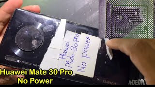 Huawei Mate 30 Pro No Power Repair Data Recovery CPU Reball [upl. by Fahey]