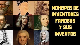 Nombres de INVENTORES FAMOSOS y sus inventos 🤴 [upl. by Aidil]