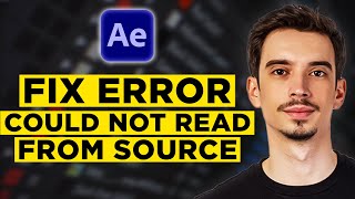 How To Fix After Effects Error Could Not Read From Source 2024  Complete Tutorial [upl. by Adachi499]