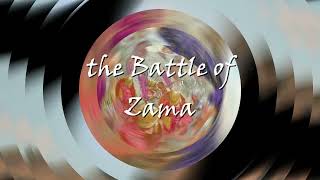 the Battle of Zama [upl. by Anauqaj459]