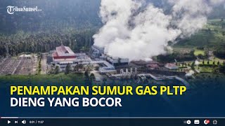 Penampakan Sumur Gas PLTP Dieng yang Bocor Keluarkan Gas Beracun Sebabkan Satu Pekerja Tewas [upl. by Hanson958]