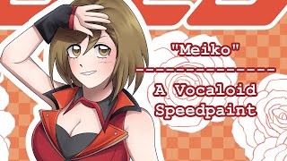 Meiko  A Vocaloid Speedpaint [upl. by Attaynik]