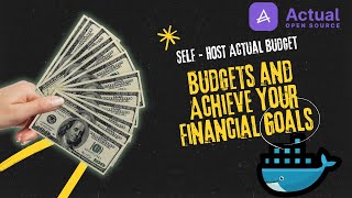 Actual Budget  Achieve your Finance goals [upl. by Anovahs163]