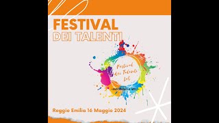 Festival dei Talenti 2024  Reggio Emilia [upl. by Acysej777]