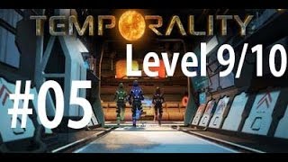 Project Temporality Gameplay Walkthrough 5  Level 9 and 10 [upl. by Daloris]