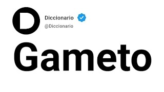 Gameto Significado En Español [upl. by Zeculon912]