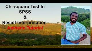 How to perform the chisquare test in SPSS Amharic Tutorial [upl. by Akaya219]