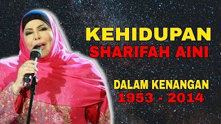 Kisah Hidup SHARIFAH AINI 19532014 [upl. by Erdua]