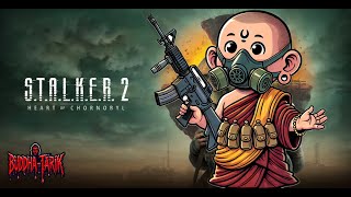 STALKER 2 Anfänger Vibes mit Buddhas Gelassenheit…FSK18  Part 3 [upl. by Myles592]