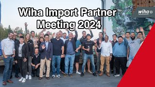 Wiha Import Partner Meeting 2024 [upl. by Seedman]