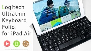 Logitech Ultrathin Keyboard Folio for iPad Air Review [upl. by Nnylakcaj761]