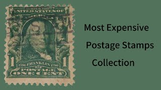 Most Expensive Postage Stamps Collection  oldandrarestampscollection [upl. by Stonwin]