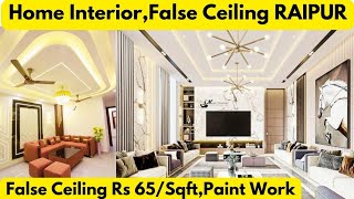 Home Interior Design Raipur False ceiling Rs 65sqft Only House paintingBest Interior Raipur CG [upl. by Arodnap]