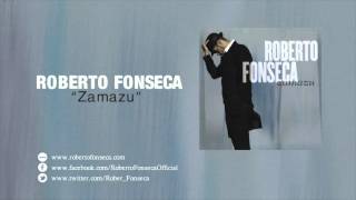 Roberto Fonseca quotZamazuquot Disco Zamazu [upl. by Lotta]